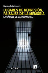 LUGARES DE REPRESION PAISAJES DE LA MEMORIA - 9788483198131